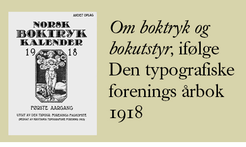 Norsk boktryk kalender 1918 om typografisk stil