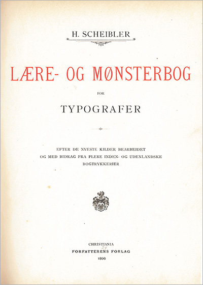 Scheiblers Lære- og mønsterbog for typografer, 1896, tittelside